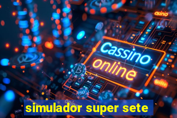 simulador super sete